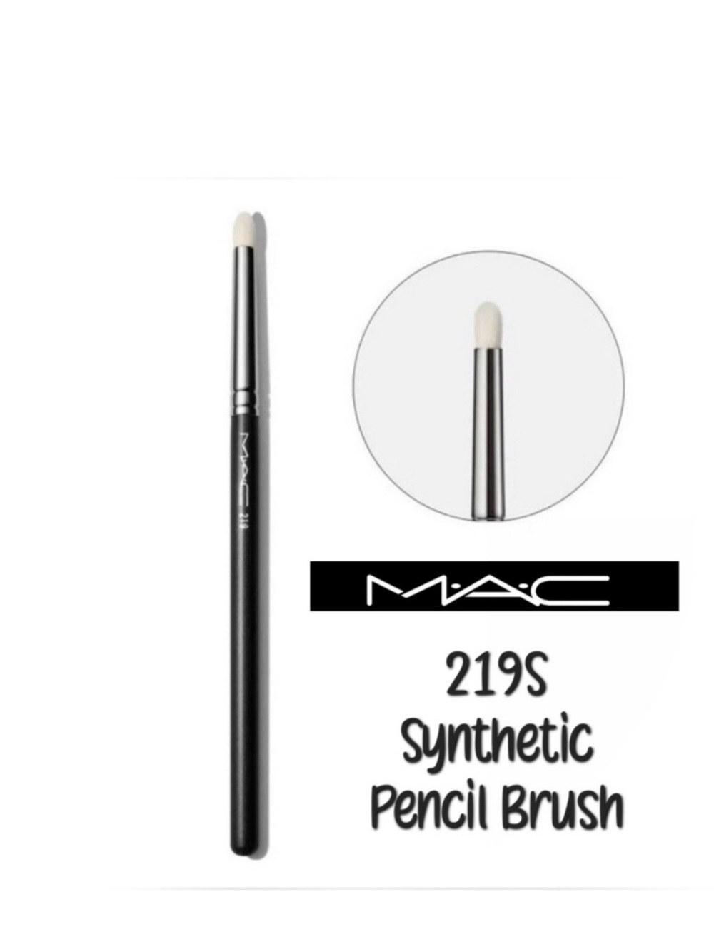 Mac 219S Synthetic Pencil Shaped Brush Brand New in Package Authentic
